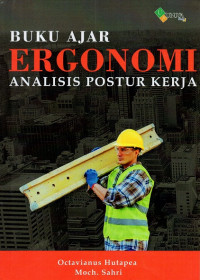 Buku ajar ergonomi :  analisis postur kerja