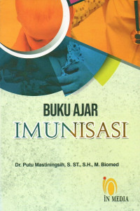 Buku ajar imunisasi