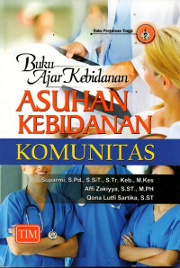 Image of Buku ajar kebidanan : asuhan kebidanan komunitas