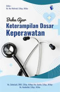 Buku ajar keterampilan dasar keperawatan