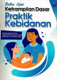 Image of Buku ajar keterampilan dasar praktik kebidanan