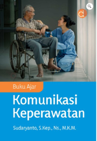 Buku ajar komunikasi keperawatan