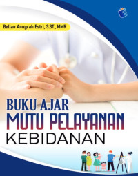 Image of Buku ajar mutu pelajaran kebidanan