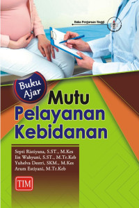 Buku ajar mutu pelayanan kebidanan