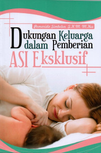 Dukungan keluarga dalam pemberian ASI ekslusif