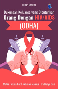 Image of Dukungan keluarga yang dibutuhkan orang dengan HIV/AIDS (ODHA)