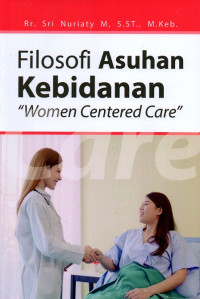 Image of Filosofi asuhan kebidanan : women centered care