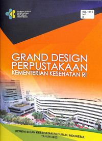 Grand design perpustakaan Kementerian Kesehatan RI