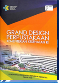 Image of Grand design perpustakaan Kementerian Kesehatan RI