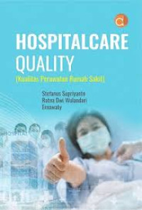 Hospitalcare quality (kualitas perawatan rumah sakit)