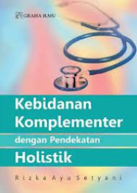 Image of Kebidanan komplementer dengan pendekatan holistik