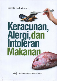 Keracunan, alergi, dan intoleran makanan