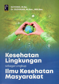 Image of Kesehatan lingkungan sebagai lingkup ilmu kesehatan masyarakat