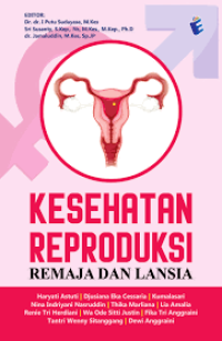 Image of Kesehatan reproduksi remaja dan lansia