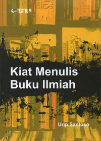 Kiat menulis buku ilmiah