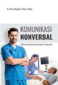 Image of Komunikasi nonverbal (rahasia menciptakan hubungan terapeutik)