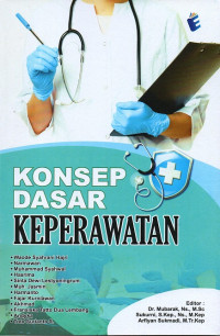 Konsep dasar keperawatan