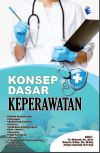 Konsep dasar keperawatan