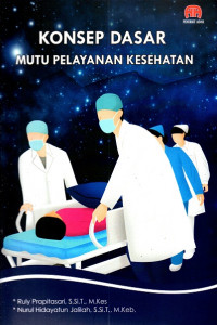 Image of Konsep dasar mutu pelayanan kesehatan