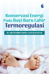 Image of Konservasi energi pada bayi baru lahir termoregulasi