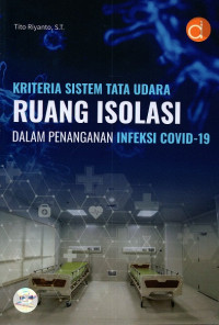 Kriteria sistem tata udara ruang isolasi dalam penanganan infeksi covid-19