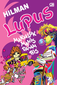 Lupus : makhluk manis dalam bis