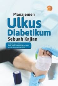 Image of Manajemen ulkus diabetikum sebuah kajian