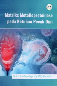 Matriks metalloproteinase pada ketuban pecah dini