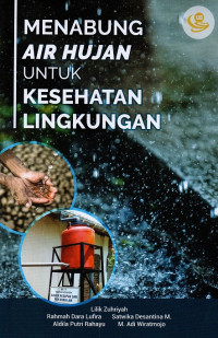 Menabung air hujan untuk kesehatan lingkungan