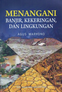 Menangani banjir, kekeringan, dan lingkungan