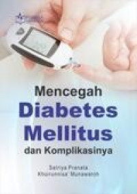 Image of Mencegah diabetes mellitus dan komplikasinya