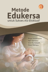 Image of Metode edukersa untuk sukses ASI eksklusif