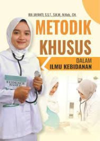 Image of Metodik khusus dalam ilmu kebidanan