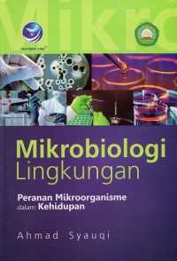 Image of Mikrobiologi lingkungan : peranan mikroorganisme dalam kehidupan