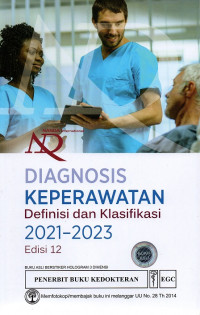 NANDA-I diagnosis keperawatan : definisi dan klasifikasi 2021-2023 = nursing diagnosis. Definitions and classification 2021-2023