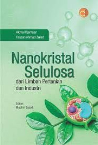 Image of Nanokristal selulosa dari limbah pertanian dan industri