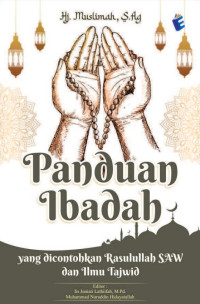 Image of Panduan ibadah yang dicontohkan Rasulullah SAW dan ilmu tajwid