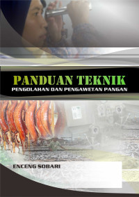Image of Panduan teknik pengolahan dan pengawetan pangan
