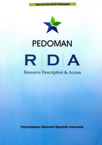 Pedoman RDA : Resource, Description & Access