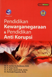 Pendididkan kewarganegaraaan & pendidikan anti korupsi