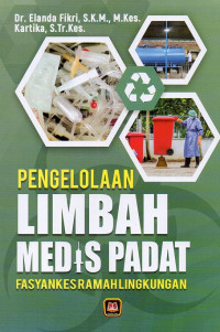 Image of Pengelolaan limbah medis padat fasyankes ramah lingkungan