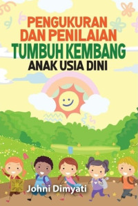 Image of Pengukuran dan penilaian tumbuh kembang anak usia dini