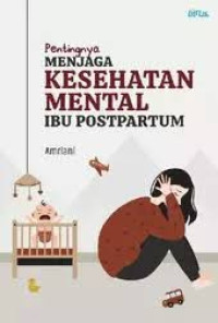 Image of Pentingnya menjaga kesehatan mental ibu postpartum