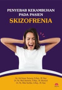 Image of Penyebab kekambuhan pada pasien skizofrenia