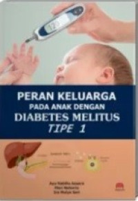 Image of Peran keluarga pada anak dengan diabetes melitus tipe 1