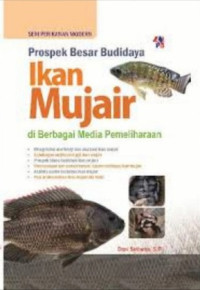 Prospek besar budidaya ikan mujair di berbagai media pemeliharaan