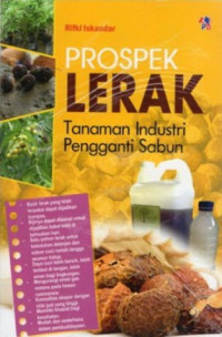 Prospek lerak : tanaman industri pengganti sabun