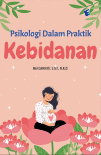 Psikologi dalam praktik kebidanan