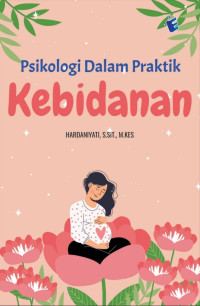 Image of Psikologi dalam praktik kebidanan