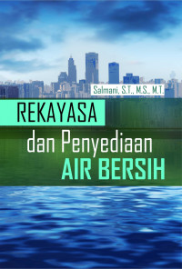 Image of Rekayasa dan penyediaan air bersih
